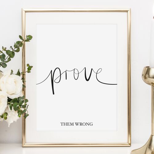 Poster 'Prove them wrong' - DIN A4