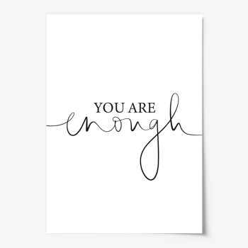 Affiche `` Vous êtes assez '' - DIN A4 3