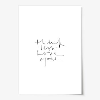 Affiche 'Think less love more' - DIN A4 3