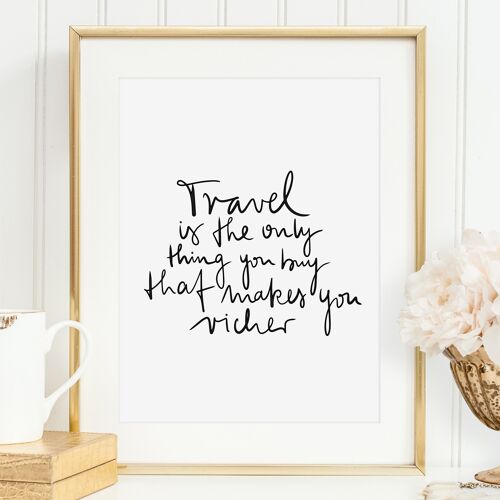 Poster 'Travel is the only thing you buy that makes you richer' - DIN A4
