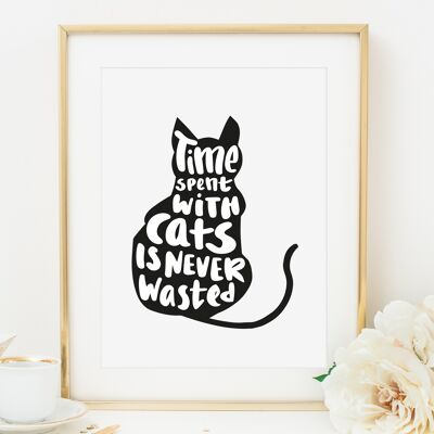 Poster 'Time spent with cats is never wasted' - DIN A4