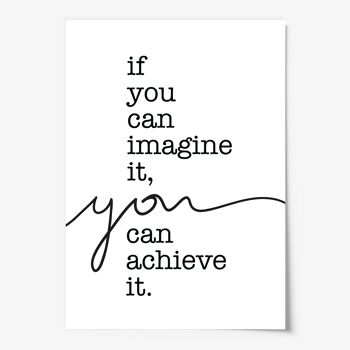 Affiche 'Si vous pouvez l'imaginer, vous pouvez y parvenir' - DIN A4 3
