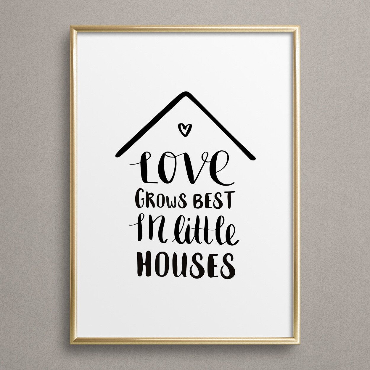 Manifesto "L'amore cresce meglio nelle piccole case"