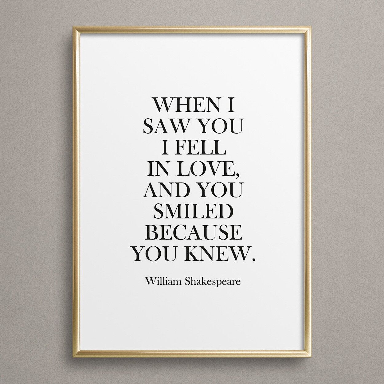 Manifesto "Quando ti ho visto mi sono innamorato e tu hai sorriso perché lo sapevi"