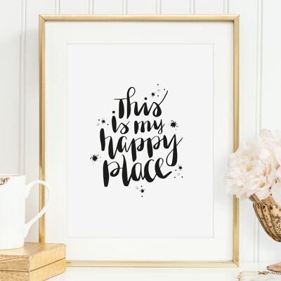 Poster 'Questo è il mio posto felice' - DIN A4