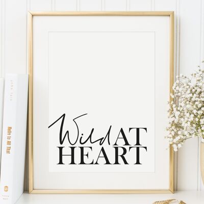 Affiche 'Wild at Heart' - DIN A4