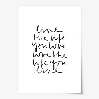 Affiche `` Vivez la vie que vous aimez, aimez la vie que vous vivez '' - DIN A4 3