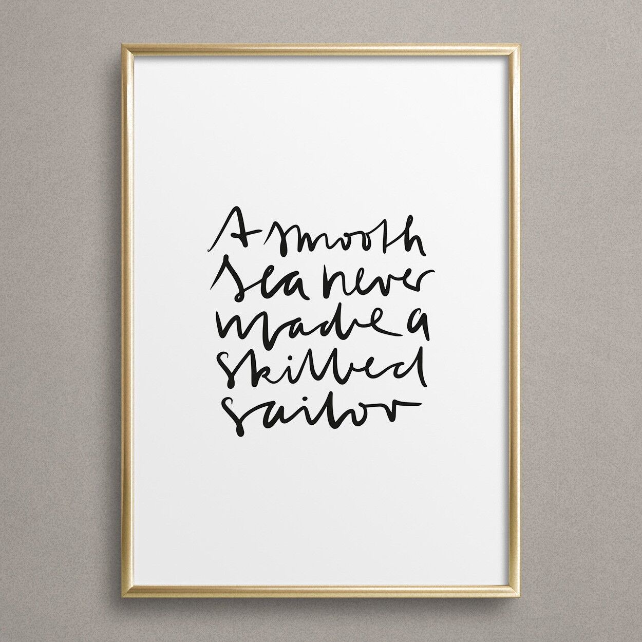 Manifesto "Un mare calmo non ha mai creato un marinaio esperto"