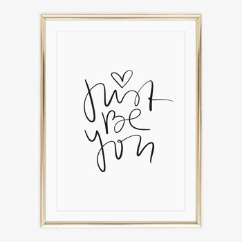 Affiche 'Just be you' - DIN A4 2