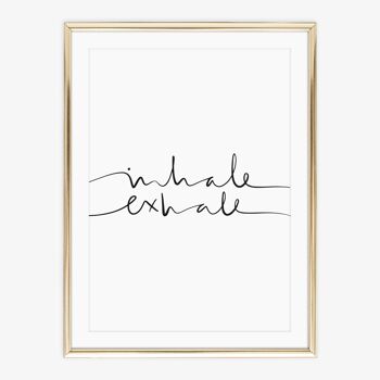 Affiche 'Inhale Exhale' - A4 2