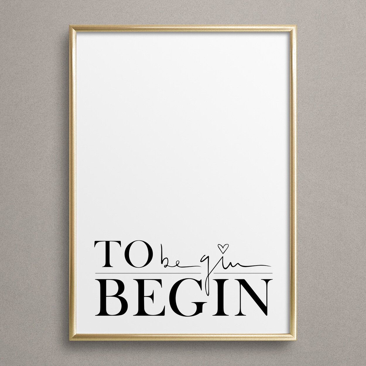 Poster 'To begin, begin'
