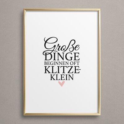 Affiche « Les grandes choses commencent souvent par de petites choses »