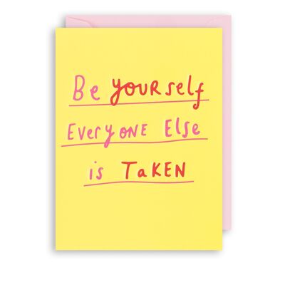 BE YOURSELF Birthday Card