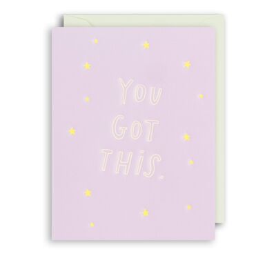 YOU GOT THIS Birthday Friend Card