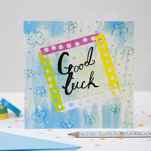 'Good Luck' Greeting Card