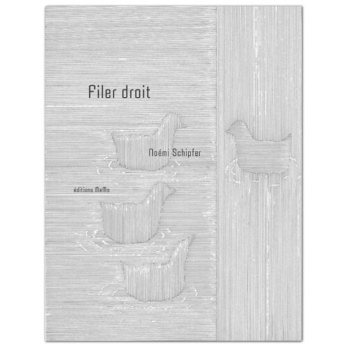 Filer droit