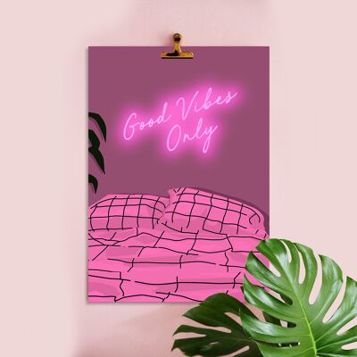 58 - Bedroom minimalistic, Good Vibes Only, Art Print, Pink Neon Sign Contempoary art, A4