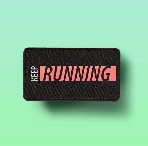 Keep Running.
