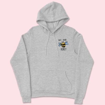 NOT YOUR HONEY Embroidered Unisex Hoodie Heather Grey