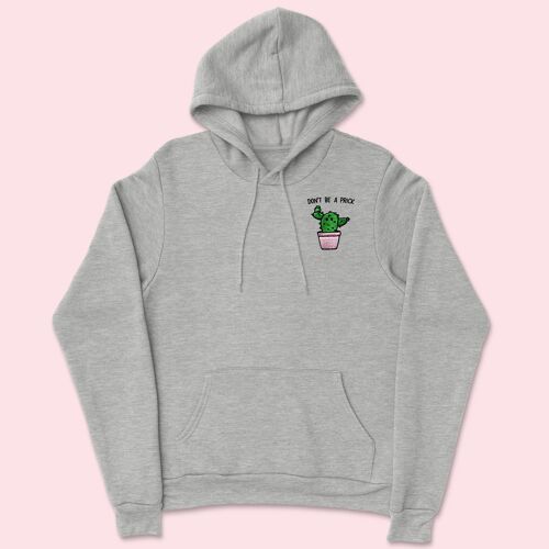 DON'T BE A PRICK Embroidered Unisex Hoodie Heather Grey