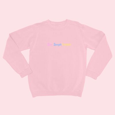 Live Laugh Organic bestickter Pullover Canyon Pink