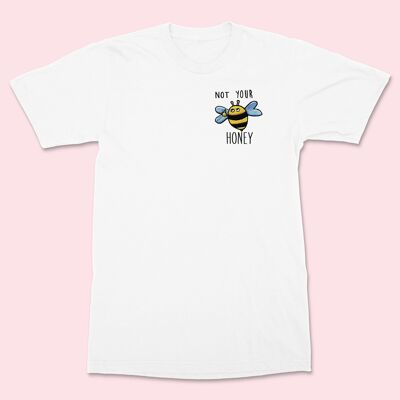 NOT YOUR HONEY T-shirt unisexe brodé Blanc