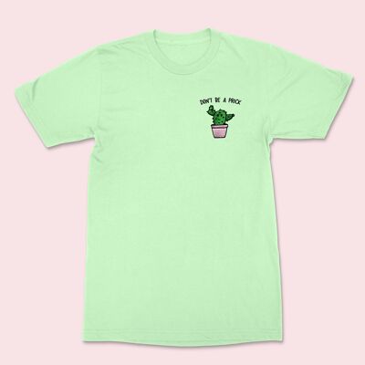 DON'T BE A PICK Camiseta bordada unisex Tallo Verde