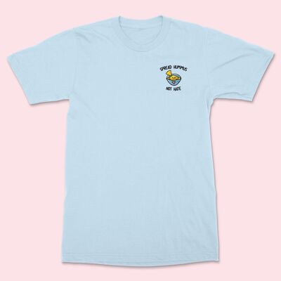 SPREAD HUMMUS NOT HATE Chemise unisexe brodée Bleu bébé