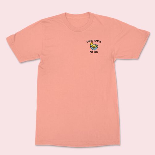 SPREAD HUMMUS NOT HATE Embroidered Unisex Shirt Rose Clay