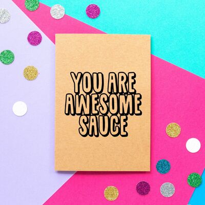 Funny Thank You Card | You Are Awesome Sauce