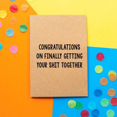 Funny Graduation Card | Congratulations On Finally Getting Your Shit Together