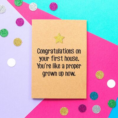 Primera tarjeta divertida de inicio | Felicitaciones por tu primera casa. Eres como un verdadero adulto ahora