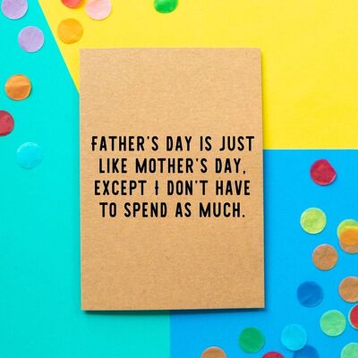 Funny Father's Day Card | Cheaper Than Mother's Day