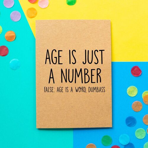 Funny Birthday Card | Age Is Just A Number