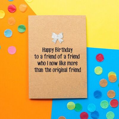 Lustige Geburtstagskarte | Freund eines Freundes