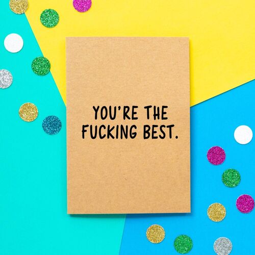 Funny Thank You Card | You're the fucking best