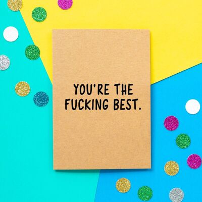 Funny Thank You Card | You're the fucking best