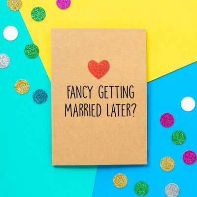 Tarjeta divertida del prometido | ¿Te apetece casarte más tarde?