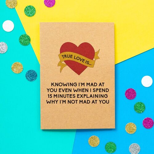 Funny Valentine's Day Card | Not Mad At You