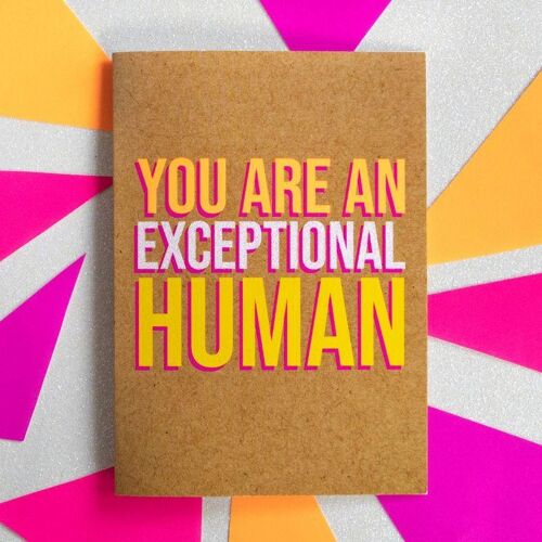 Funny Thank You Congratulations Card - Exceptional Human