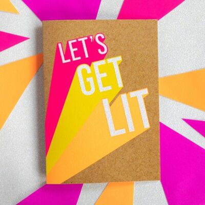 Funny Birthday Card - Let's Get Lit