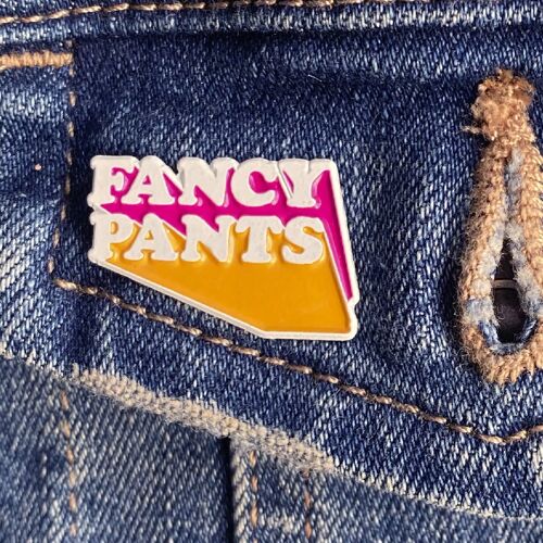 Fancy Pants Enamel Pin