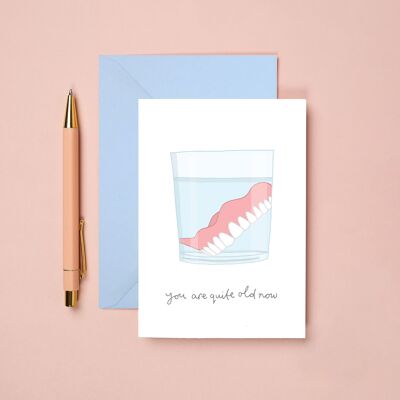 Dentures Birthday Card | Funny Birthday Card | Unisex