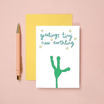 Earthling | New Baby Greeting Card | Funny New Baby Card