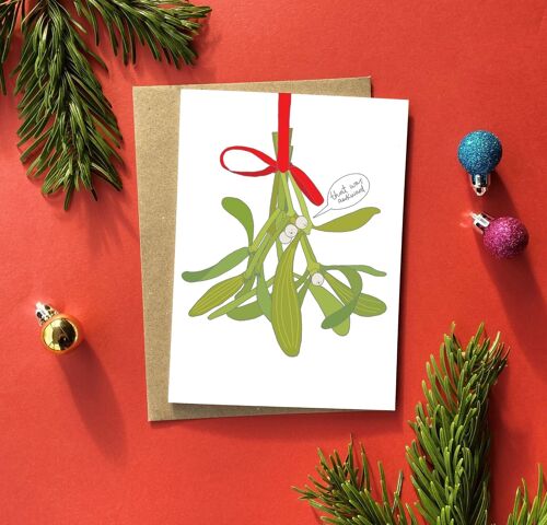 Mistletoe Christmas Card | Funny Christmas Card | Unisex