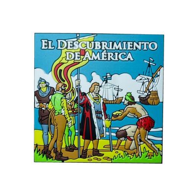 PVC MAGNET. THE DISCOVERY OF AMERICA CHRISTOBAL COLUMBUS - IM117