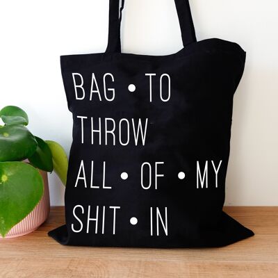 Tote bag - Throw shit