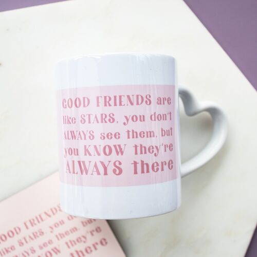 Friends are like stars... Heart Handle Mug