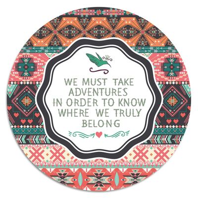 'We Must Take Adventures ...'' Wandteller - Ø 15 cm