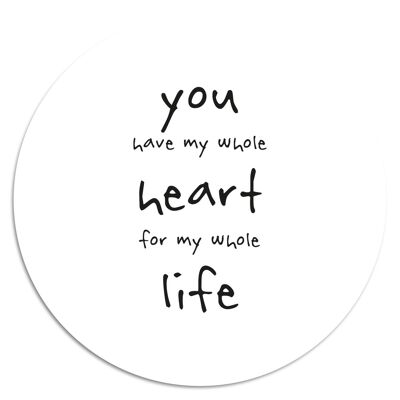 'You Have My Whole Heart'' Wandteller - Ø 15 cm